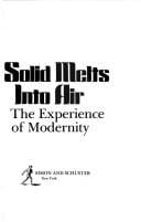 All that is solid melts into air: the experienceof modernity
