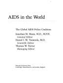 AIDS in the world: the global AIDS policy coalition