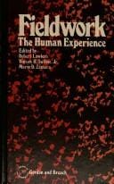 Fieldwork: The Human Experience (Library of Anthropology)
