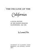 Decline of the Californios: A Social History of the Spanish-Speaking Californians, 1846-1890