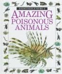 Amazing poisonous animals