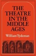 The Theatre in the Middle Ages: Western European Stage Conditions, c. 8001576
