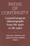 Paths of continuity: central European historiography from the 1930s to the 1950s