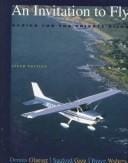 An invitation to fly: basics for the private pilot