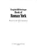 The English Heritage Book of Roman York (English Heritage)