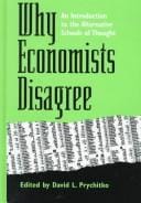 Why Economists Disagree: An Introduction to the Alternative Schools of Thought (Suny Series, Diversity in Contemporary Economics)