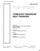 Turbulent Enhanced Heat Transfer: Presented at the 29th National Heat Transfer Conference Atlanta, George August 8-11, 1993 (Proceedings of the Asme Heat Transfer Division)