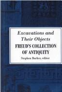 Excavations and Their Objects: Freud's Collection of Antiquity