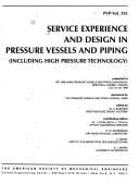 Service Experience and Design in Pressure Vessels and Piping: Including High Pressure Technology (Pvp (Series), Vol. 335.)
