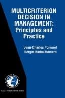Multicriterion decision in management: principles and practice