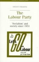 The Labour Party: 'socialism' and society since 1951