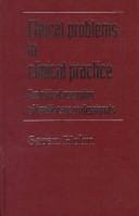 Ethical Problems in Clinical Practice: The Ethical Reasoning of Health Care Professionals