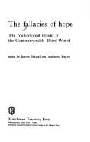 The Fallacies of Hope: The Post-Colonial Record of the Commonwealth Third World