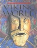 Viking World (Illustrated World History)