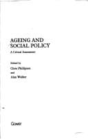Ageing and Social Policy: A Critical Assessment (Studies in Social Policy and Welfare, 28)