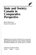 State and Society: Canada in Comparative Perspective (Collected Research Studies, Vol 31)