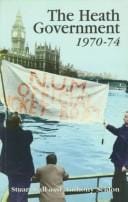 The Heath government, 1970-1974: a reappraisal
