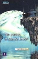 The Poetics of Science Fiction (Textual Explorations)