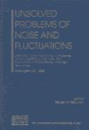 Unsolved Problems of Noise and Fluctuations: UPoN 2002: Third International Conference on Unsolved Problems of Noise and Fluctuations in Physics, Biology, ... September 2002 (AIP Conference Proceedings)