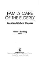 Family care of the elderly: social and cultural changes