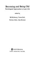 Becoming and being old: sociological approaches to later life