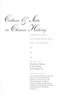 Culture and State in Chinese History: Conventions, Accommodations, and Critiques (Irvine Studies in the Humanities)