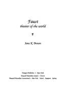 Goethe's Faust: Theater of the World (Twayne's Masterwork Series, No. 96)
