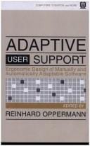 Adaptive user support: ergonomic design of manually and automatically adaptable software