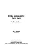 Central America and the United States: the clients and the colossus