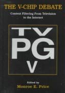 The V-chip debate: content filtering from television to the Internet