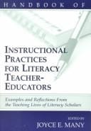 Handbook of Instructional Practices for Literacy Teacher-educators: Examples and Reflections From the Teaching Lives of Literacy Scholars