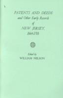 Patents and Deeds and Other Early Records of New Jersey, 1664-1703 (#4015)