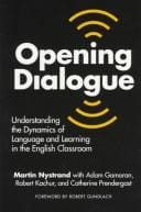 Opening dialogue: understanding the dynamics of language and learning in the English classroom