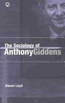 SOCIOLOGY OF ANTHONY GIDDENS.
