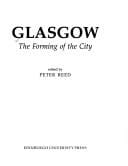 Glasgow: The Forming of the City