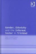 Gender, Ethnicity and the Informal Sector in Trinidad
