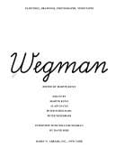 William Wegman: Paintings, Drawings, Photographs, Videotapes