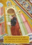 The Basilica of St. Francis of Assisi: glory and destruction