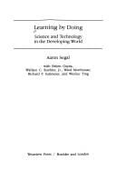 Learning by Doing: Science and Technology in the Developing World (Westview Special Studies in Science, Technology, and Public Policy)