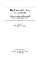The Russian Far East in transition: opportunities for regional economic cooperation