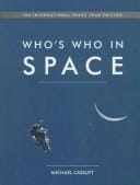 Who's Who in Space: The International Space Year Edition