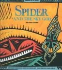 Spider and the Sky God: An Akan Legend (Legends of the World)