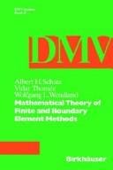 Mathematical Theory of Finite and Boundary Elements Methods (DMV Seminar)