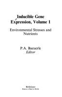 Inducible Gene Expression: Environmental Stresses and Nutrients (Progress in Gene Expression)
