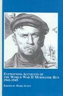 Eyewitness Accounts of the World War II Murmansk Run, 1941-1945