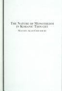 Nature of Monotheism in Koranic Thought (Science and Epistemology in the Koran)