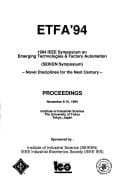 1994 IEEE Symposium on Emerging Technologies & Factory Automation (Seiken Symposium : Novel Disciplines for the Next Century : Proceedings November)