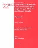 Proceedings of the 22nd Annual Interational Conference of the IEEE Engineering in Medicine and Biology Society: 23-28 July 2000 Navy Pier Convention Center Chicago, Illinois, USA