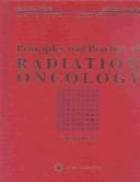 Principles and Practice of Radiation Oncology