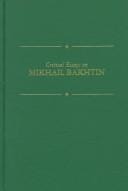 Critical essays on Mikhail Bakhtin